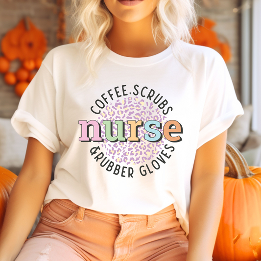 Nurse: Coffee Scrubs and Rubber Gloves T-Shirt