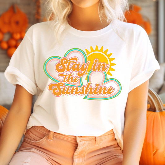 Stay In the Sunshine T-Shirt