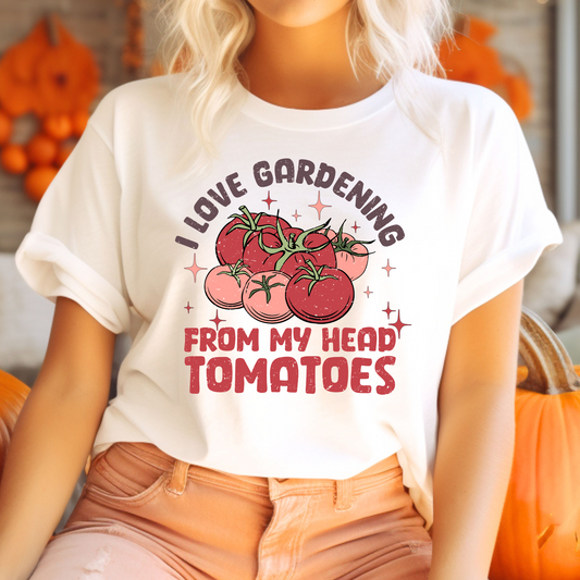 I Lovr Gardening From My Head Tomatoes T-Shirt