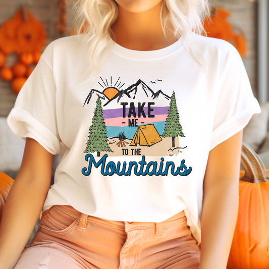 Take Me to The Mountains T-Shirt