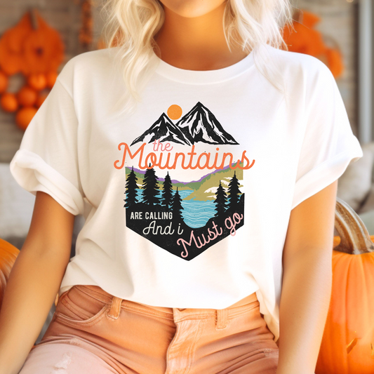 The Mountains Are Calling and I Must Go T-Shirt