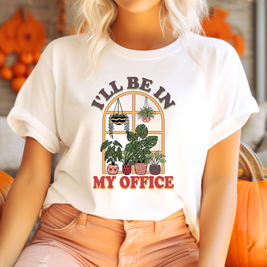 I’ll Be In My Office T-Shirt