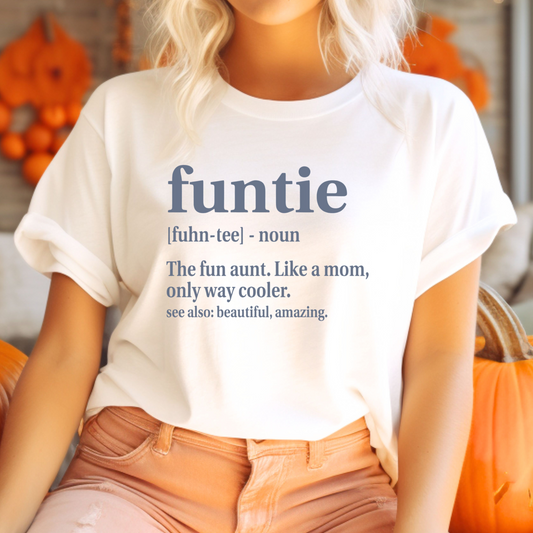 Funtie: Fun Aunt T-Shirt