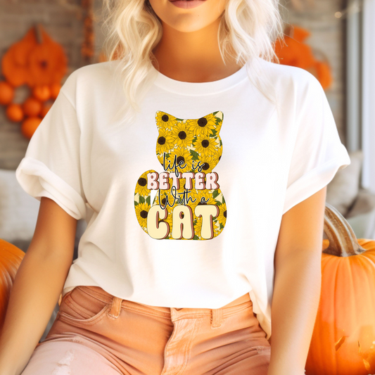 Life is Better With Cats T-Shirt
